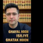 'मैं घायल हूं इसलिए घातक हूं…' AAP नेताओं के आरोपों पर राघव चड्ढा का पलटवार, वीडियो जारी कर दागे तीखे सवाल