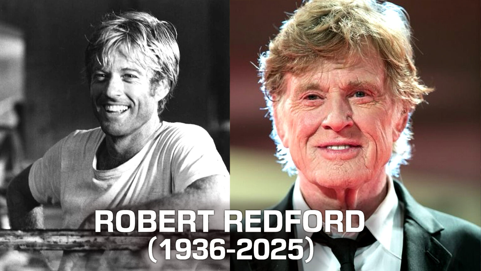 Robert Redford Passes Away Hollywoods Golden Boy Dies at 89
