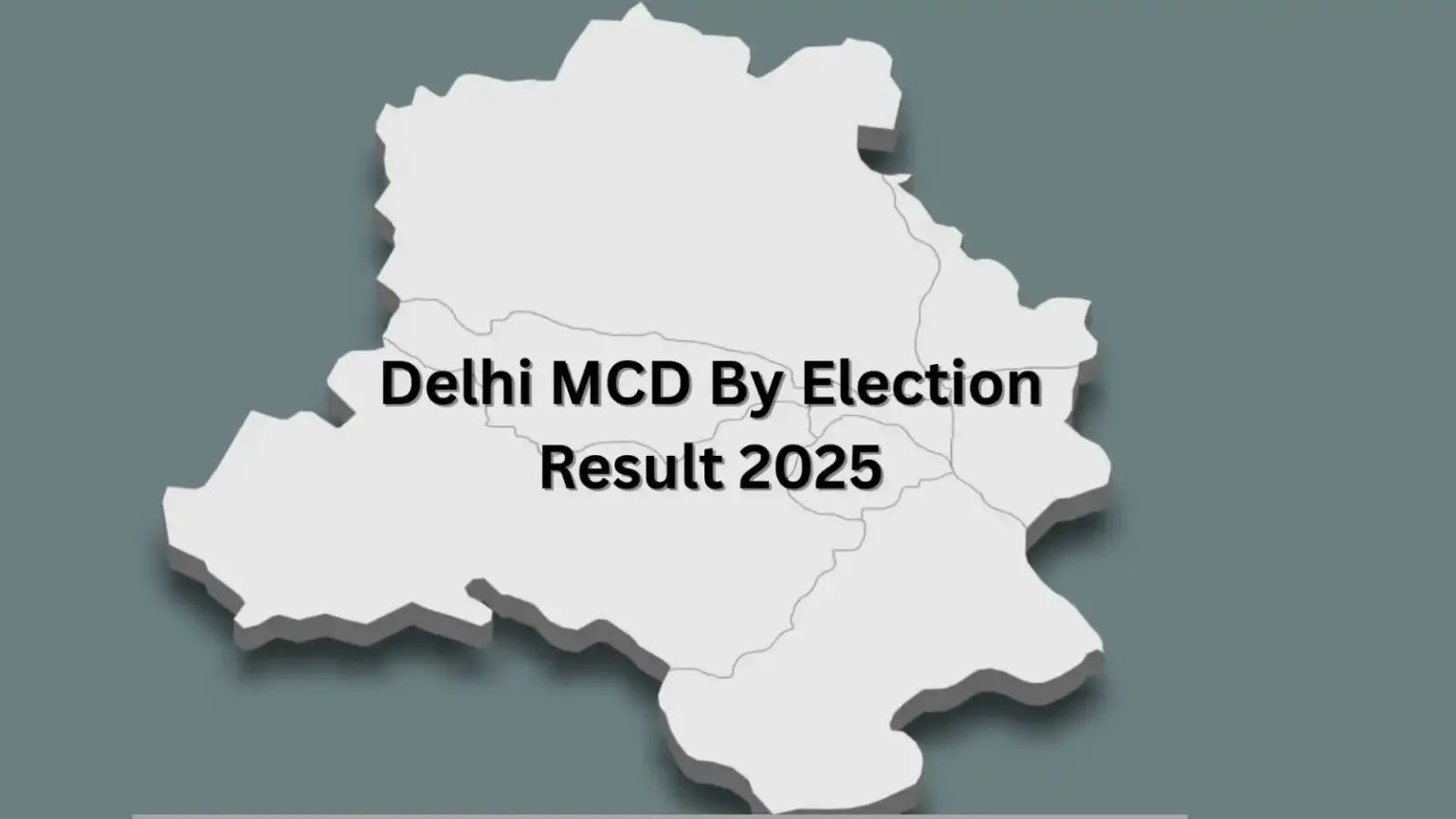 delhi mcd by election result bjp makes a comeback in delhi by election aap suffers setback congress loses its lead